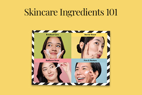 Sephora ION Masterclass | Skincare Ingredients 101